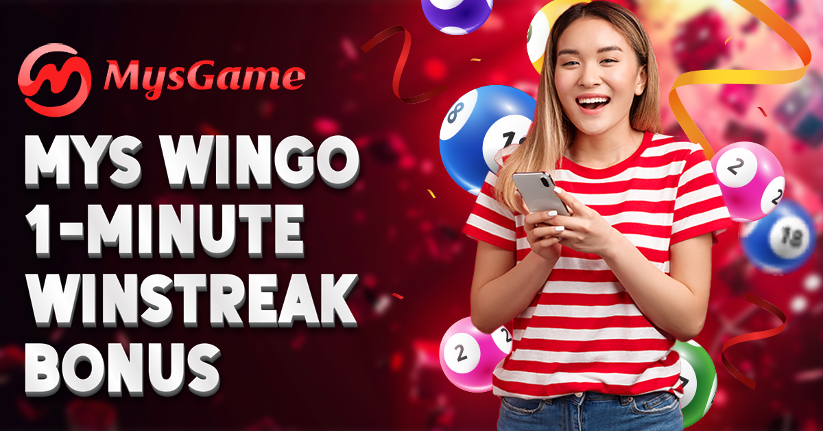 MYS Wingo 1-Minute Winstreak Bonus